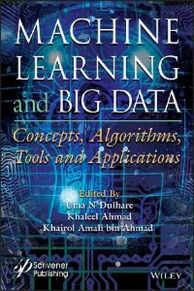 Dulhare / Ahmad / Bin Ahmad | Machine Learning and Big Data | E-Book | www.sack.de