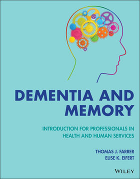 Eifert / Farrer | Dementia and Memory | Buch | 978-1-119-65809-2 | sack.de