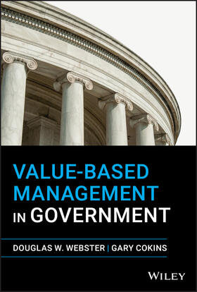 Webster / Cokins | Value-Based Management in Government | Buch | 978-1-119-65867-2 | sack.de