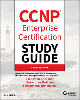 Piper | CCNP Enterprise Certification Study Guide: Implementing and Operating Cisco Enterprise Network Core Technologies | Buch | 978-1-119-65875-7 | sack.de