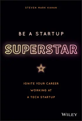 Kahan |  Be a Startup Superstar | Buch |  Sack Fachmedien