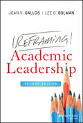 Gallos / Bolman |  Reframing Academic Leadership | Buch |  Sack Fachmedien