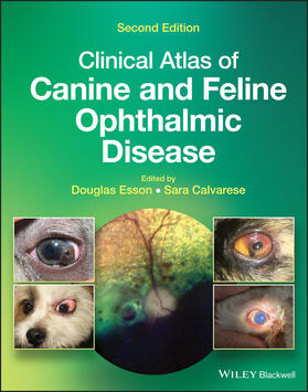 Esson / Calvarese | Clinical Atlas of Canine and Feline Ophthalmic Disease | Buch | 978-1-119-66584-7 | sack.de