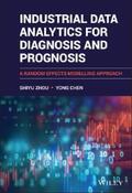 Zhou / Chen |  Industrial Data Analytics for Diagnosis and Prognosis | eBook | Sack Fachmedien