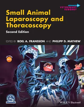 Fransson / Mayhew |  Small Animal Laparoscopy and Thoracoscopy | Buch |  Sack Fachmedien