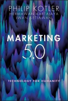 Kotler / Kartajaya / Setiawan | Marketing 5.0 | E-Book | sack.de