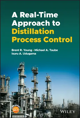 Young / Taube / Udugama |  A Real-Time Approach to Distillation Process Control | Buch |  Sack Fachmedien