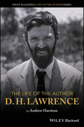 Harrison |  The Life of the Author: D. H. Lawrence | Buch |  Sack Fachmedien