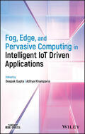 Gupta / Khamparia |  Fog, Edge, and Pervasive Computing in Intelligent Iot Driven Applications | Buch |  Sack Fachmedien