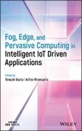 Gupta / Khamparia |  Fog, Edge, and Pervasive Computing in Intelligent IoT Driven Applications | eBook | Sack Fachmedien