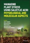 Sharma / Bhardwaj / Kumar |  Managing Plant Stress Using Salicylic Acid | eBook | Sack Fachmedien