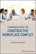 Jameson |  Communication for Constructive Workplace Conflict | Buch |  Sack Fachmedien