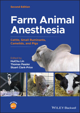 Lin / Clark-Price / Passler | Farm Animal Anesthesia | Buch | 978-1-119-67254-8 | sack.de