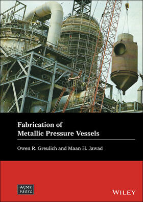 Greulich / Jawad | Fabrication of Metallic Pressure Vessels | Buch | 978-1-119-67486-3 | sack.de