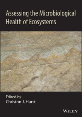 Hurst |  Assessing the Microbiological Health of Ecosystems | eBook | Sack Fachmedien