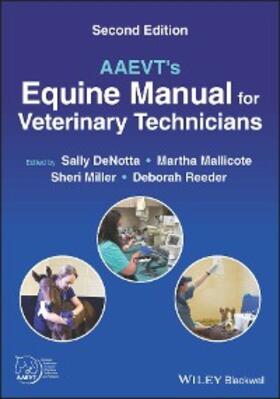 Denotta / Mallicote / Miller | AAEVT's Equine Manual for Veterinary Technicians | E-Book | sack.de