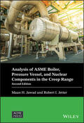Jawad / Jetter |  Analysis of Asme Boiler, Pressure Vessel, and Nuclear Components in the Creep Range | Buch |  Sack Fachmedien