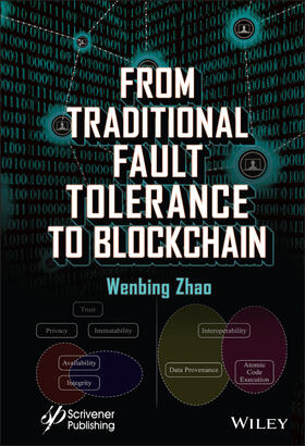 Zhao | From Traditional Fault Tolerance to Blockchain | Buch | 978-1-119-68195-3 | sack.de