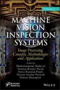 Malarvel / Nayak / Panda |  Machine Vision Inspection Systems, Volume 1, Image Processing, Concepts, Methodologies, and Applications | eBook | Sack Fachmedien