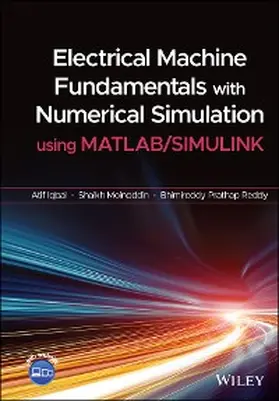 Iqbal / Moinoddin / Reddy |  Electrical Machine Fundamentals with Numerical Simulation using MATLAB / SIMULINK | eBook | Sack Fachmedien