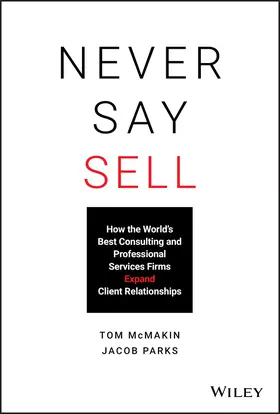 McMakin / Parks |  Never Say Sell | Buch |  Sack Fachmedien