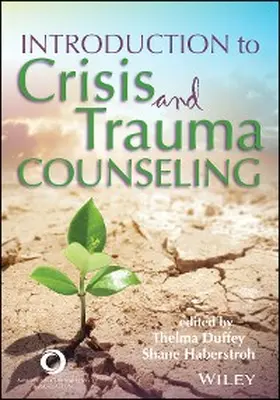 Duffey / Haberstroh |  Introduction to Crisis and Trauma Counseling | eBook | Sack Fachmedien