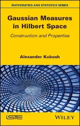 Kukush |  Gaussian Measures in Hilbert Space | eBook | Sack Fachmedien