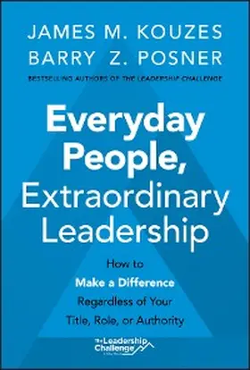 Kouzes / Posner |  Everyday People, Extraordinary Leadership | eBook | Sack Fachmedien