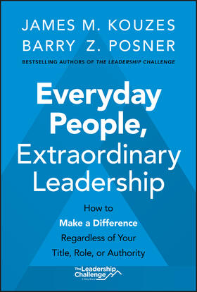 Posner / Kouzes | Everyday People, Extraordinary Leadership | Buch | 978-1-119-68701-6 | sack.de