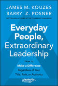 Posner / Kouzes |  Everyday People, Extraordinary Leadership | Buch |  Sack Fachmedien