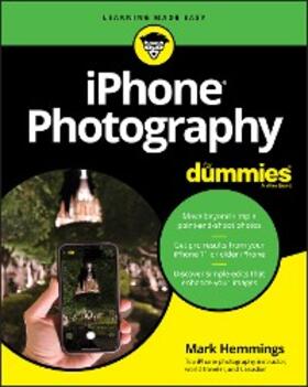 Hemmings |  iPhone Photography For Dummies | eBook | Sack Fachmedien