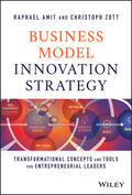 Zott / Amit |  Business Model Innovation Strategy | Buch |  Sack Fachmedien