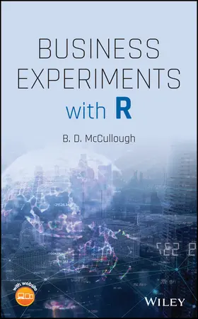 McCullough |  Business Experiments with R | Buch |  Sack Fachmedien