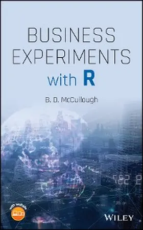 McCullough | Business Experiments with R | E-Book | www.sack.de