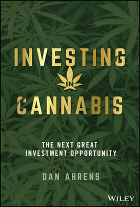 Ahrens |  Investing in Cannabis | Buch |  Sack Fachmedien