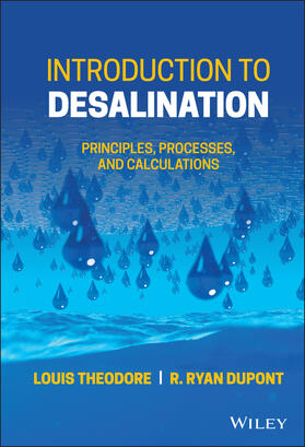 Theodore / Dupont | Introduction to Desalination | Buch | 978-1-119-69167-9 | sack.de