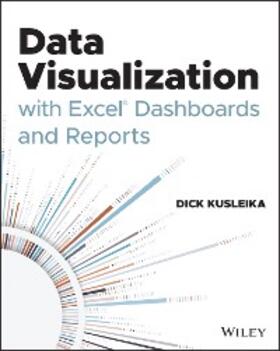 Kusleika | Data Visualization with Excel Dashboards and Reports | E-Book | www.sack.de