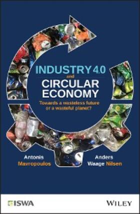 Mavropoulos / Nilsen |  Industry 4.0 and Circular Economy | eBook | Sack Fachmedien