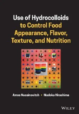Nussinovitch / Hirashima | Use of Hydrocolloids to Control Food Appearance, Flavor, Texture, and Nutrition | E-Book | www.sack.de