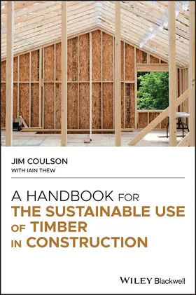 Coulson |  A Handbook for the Sustainable Use of Timber in Construction | Buch |  Sack Fachmedien