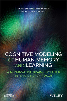 Ghosh / Konar / Rakshit | Cognitive Modeling of Human Memory and Learning | Buch | 978-1-119-70586-4 | sack.de