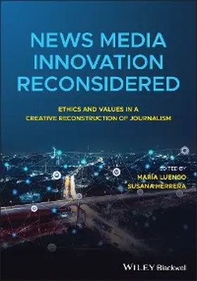 Luengo / Herrera-Damas | News Media Innovation Reconsidered | E-Book | www.sack.de