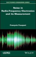Fouquet |  Noise in Radio-Frequency Electronics and its Measurement | eBook | Sack Fachmedien