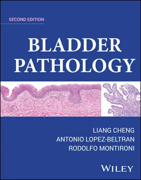 Cheng / Lopez-Beltran / Montironi |  Bladder Pathology | Buch |  Sack Fachmedien