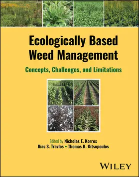 Korres / Travlos / Gitsopoulos |  Ecologically Based Weed Management | Buch |  Sack Fachmedien