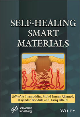 Inamuddin / Ahamed / Boddula |  Self-Healing Smart Materials | Buch |  Sack Fachmedien