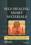 Inamuddin / Ahamed / Boddula |  Self-Healing Smart Materials | Buch |  Sack Fachmedien