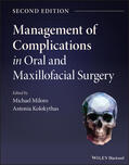 Miloro / Kolokythas |  Management of Complications in Oral and Maxillofacial Surgery | Buch |  Sack Fachmedien