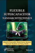 Inamuddin / Ahamed / Boddula |  Flexible Supercapacitor Nanoarchitectonics | Buch |  Sack Fachmedien