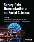 Tomescu-Dubrow / Wolf / Slomczynski |  Survey Data Harmonization in the Social Sciences | eBook | Sack Fachmedien